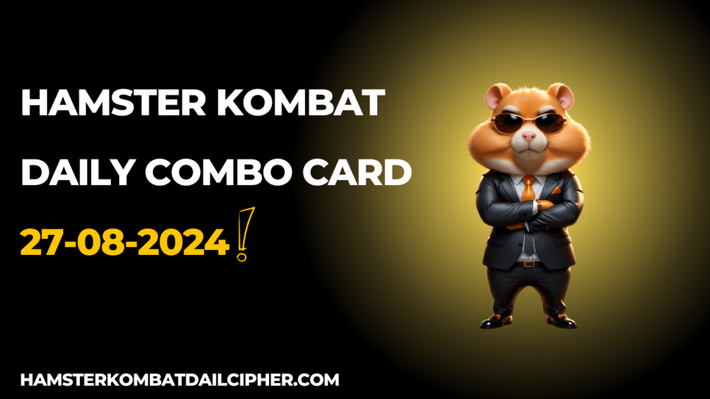 Hamster Kombat Daily Combo 27 August